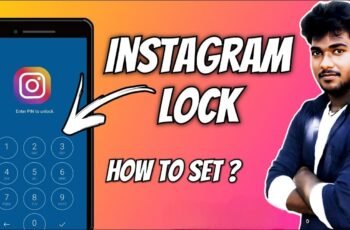 Instagram App Lock: The Ultimate Guide to Keeping Your Phone Secure